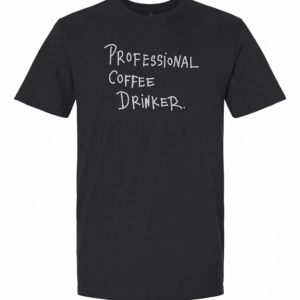 Professional Coffee Drinker